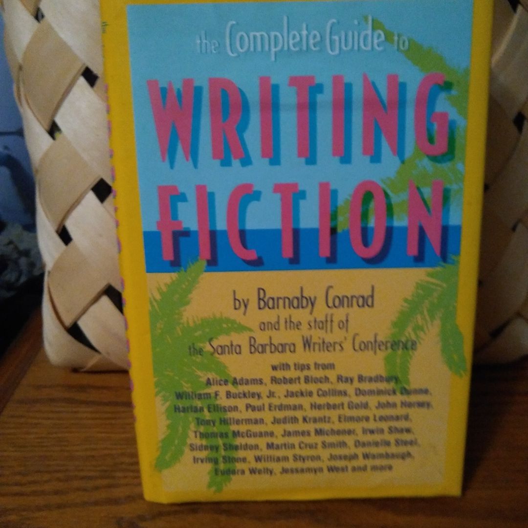 Complete Guide to Writing Fiction