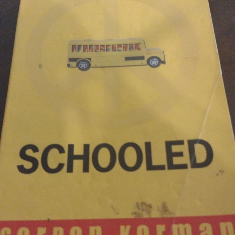 Schooled by Gordon Korman