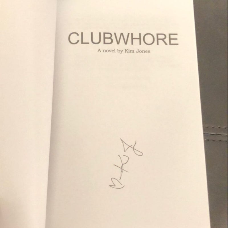 Clubwhore (Signed Copy) 