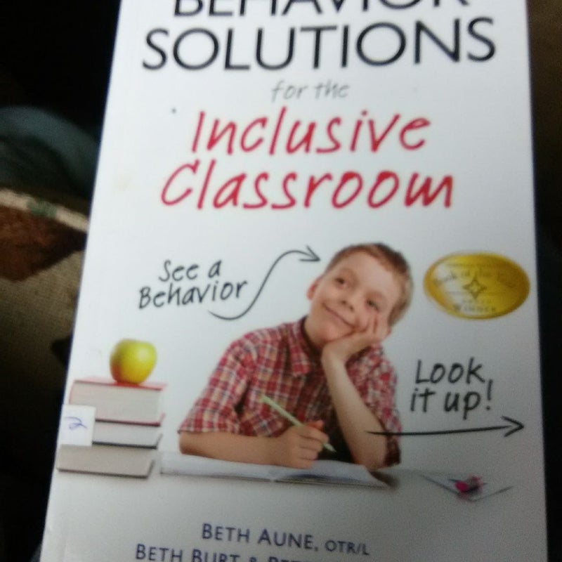 Behavior Solutions for the Inclusive Classroom