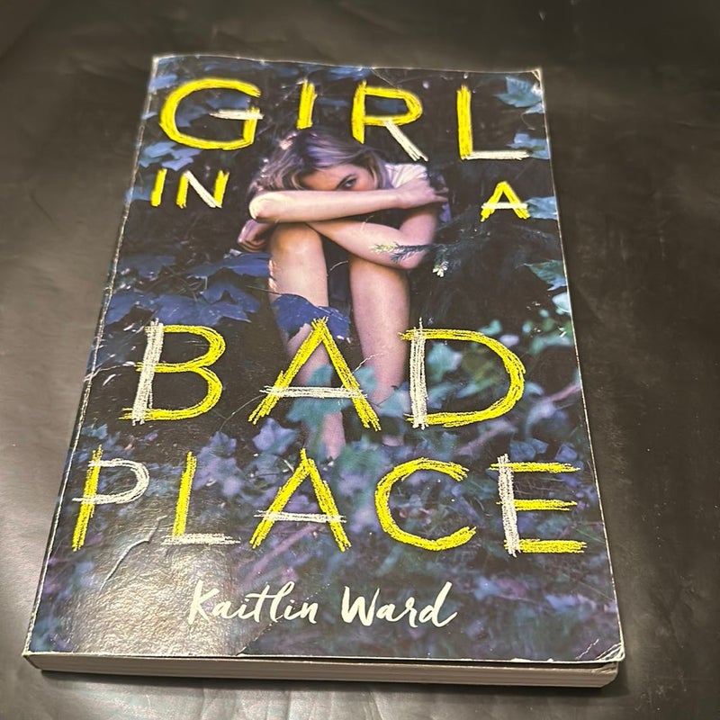 Girl in a Bad Place