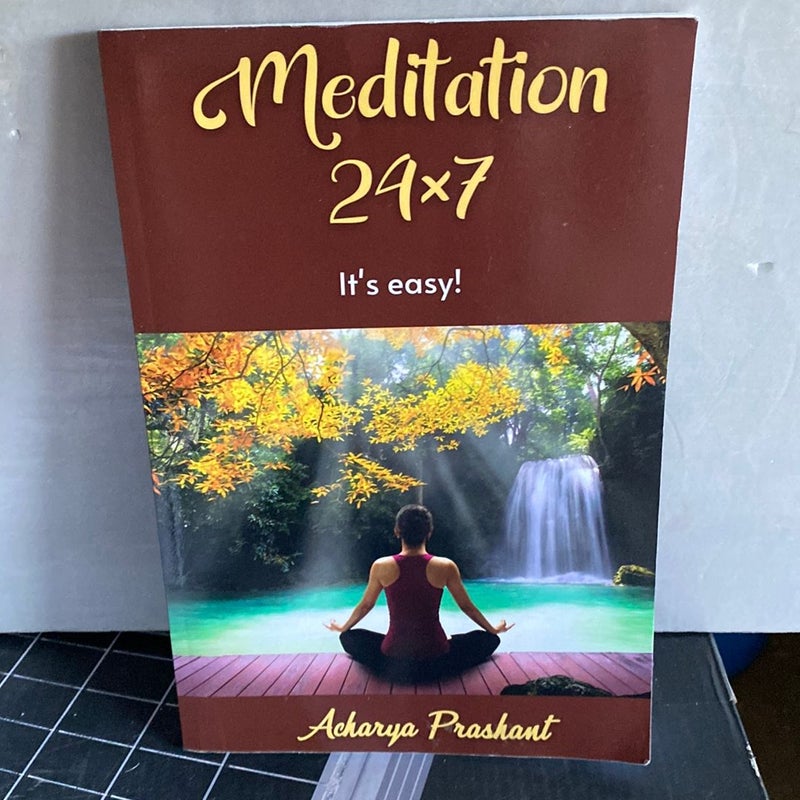 Meditation 24x7