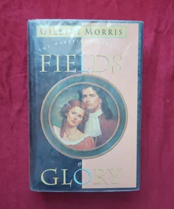 The Fields of Glory/The Ramparts of Heaven