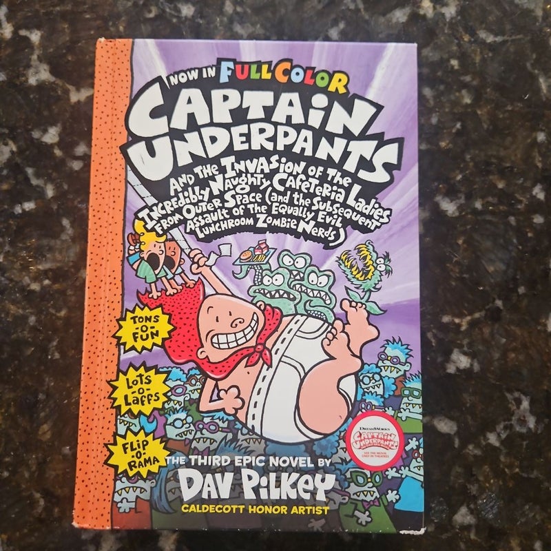 Captain Underpants and the Invasion of the Incredibly Naughty Cafeteria Ladies from Outer