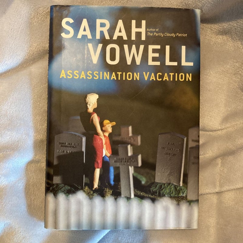 Assassination Vacation 