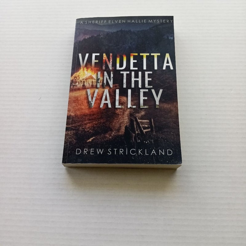 Vendetta in the Valley by Drew Strickland