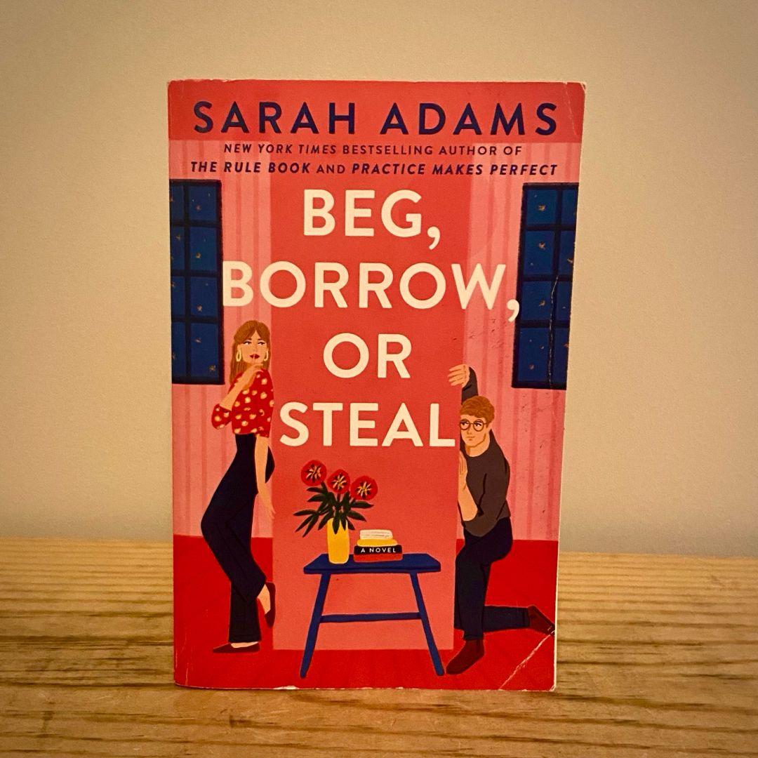 Beg, Borrow, or Steal