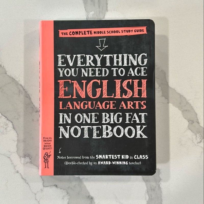 Everything You Need to Ace English Language Arts in One Big Fat Notebook