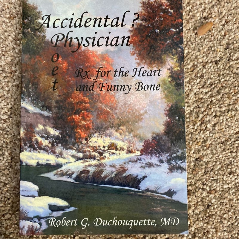 Accidental ? Physician Poet