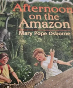 Afternoon on the amazon. Magic tree house