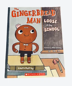 The Gingerbread Man Loose in the School