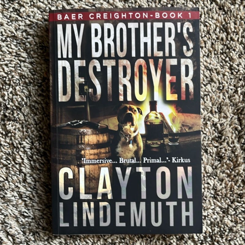 My Brother's Destroyer