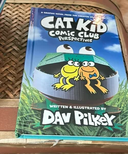 Cat Kid Comic Club: Perspectives: a Graphic Novel (Cat Kid Comic Club #2): from the Creator of Dog Man (Library Edition)