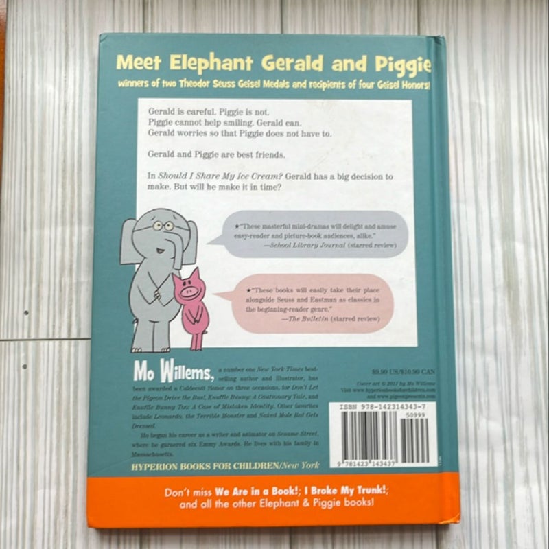 Should I Share My Ice Cream? (an Elephant and Piggie Book)