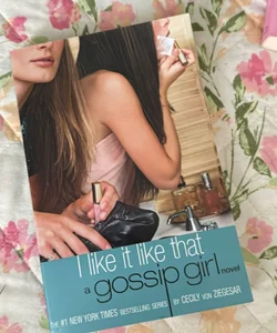 Gossip Girl: I like it like that 