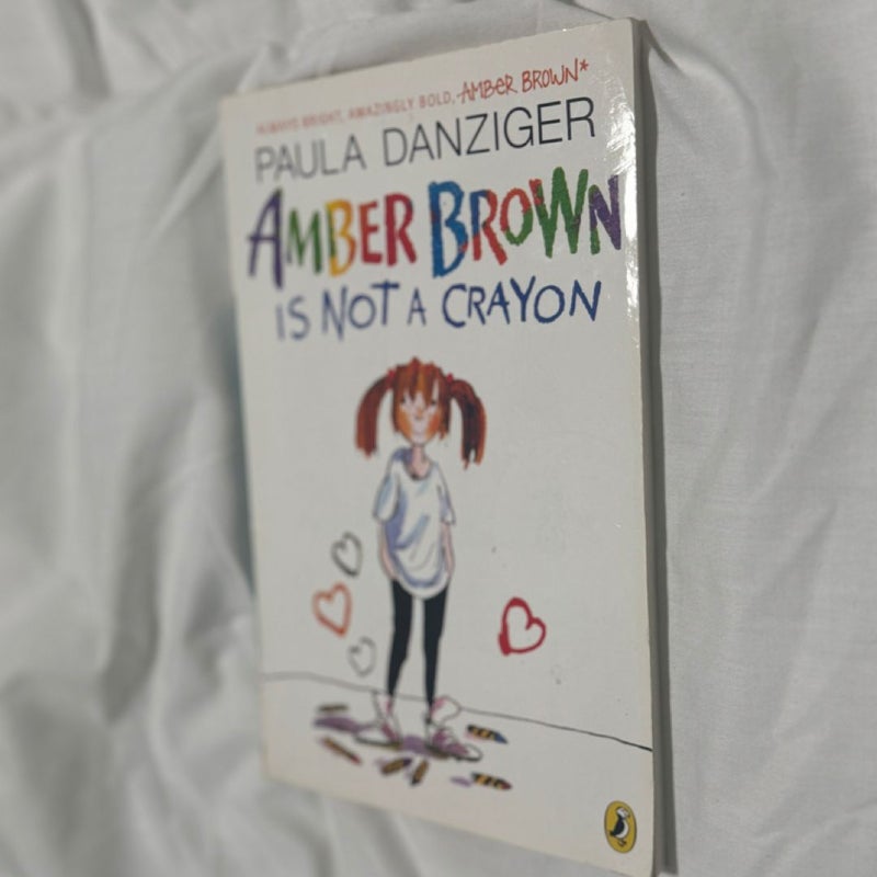 Amber Brown Is Not a Crayon