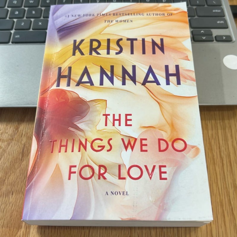 The Things We Do for Love