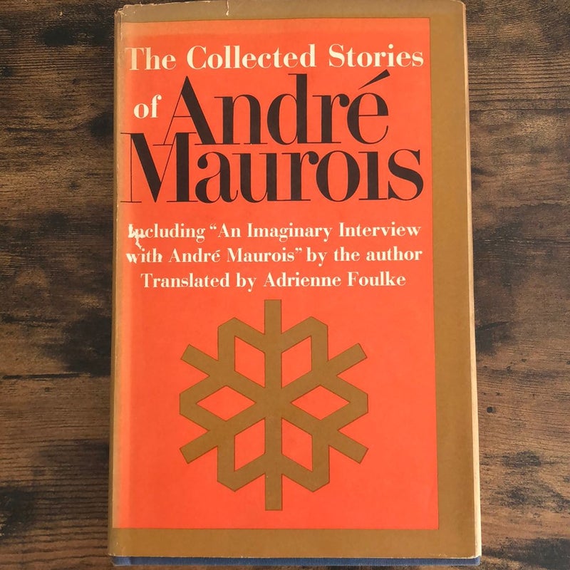 The Collected Stories of Andre Maurois
