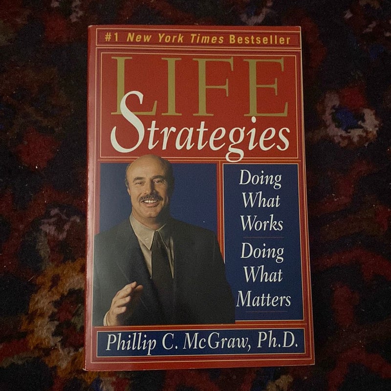 Life Strategies (First Paperback Edition)