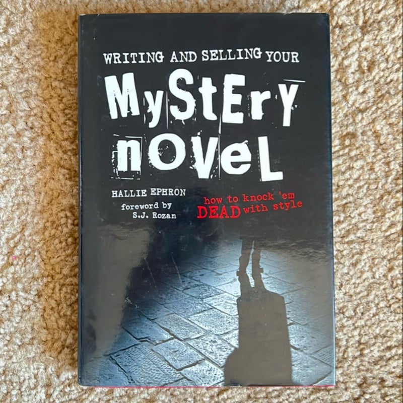 Writing and Selling Your Mystery Novel