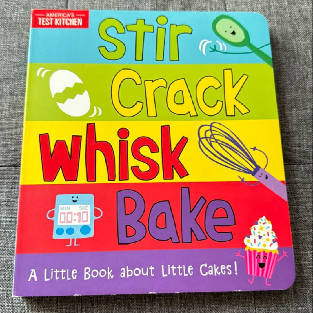 Stir Crack Whisk Bake