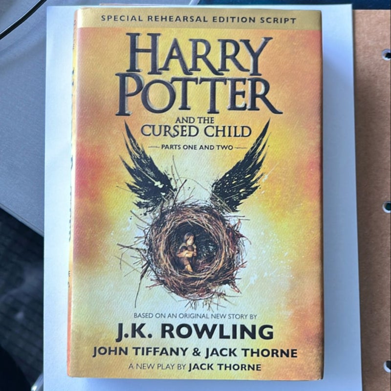 Harry Potter and the Cursed Child Parts One and Two (Special Rehearsal Edition Script)