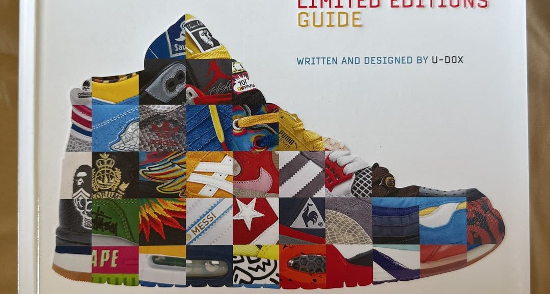 Sneakers: The Complete Limited Editions Guide : U-Dox: : Books