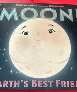 Moon! Earth’s Best Friend 