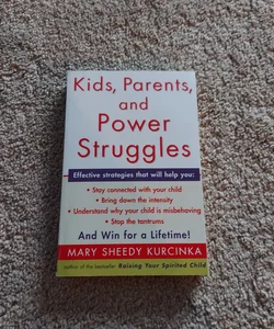 Kids, Parents, and Power Struggles