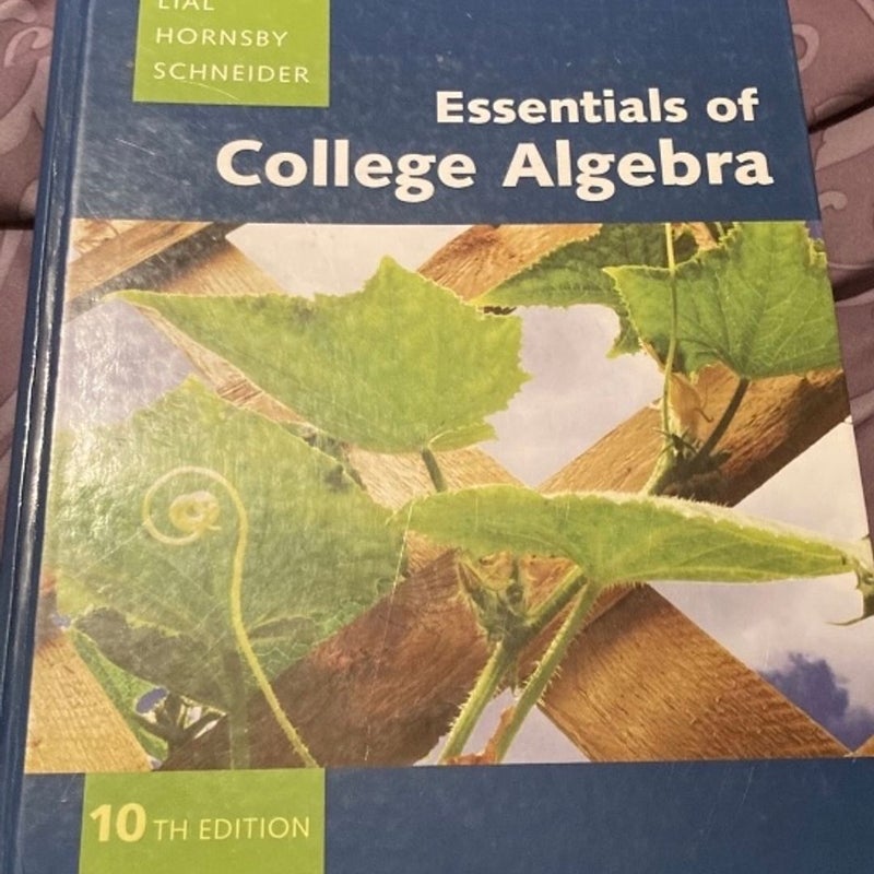 Essentials of College Algebra