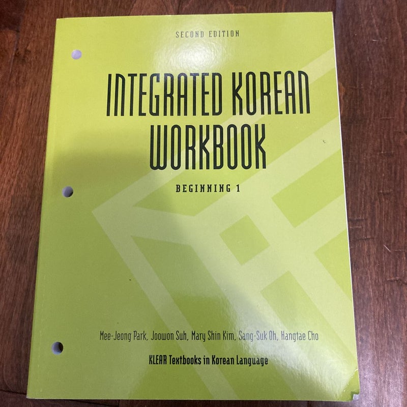 Integrated Korean Workbook: Beginning 1, Second Edition (Klear