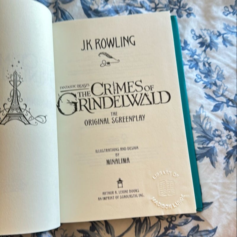 Fantastic Beasts: the Crimes of Grindelwald: the Original Screenplay