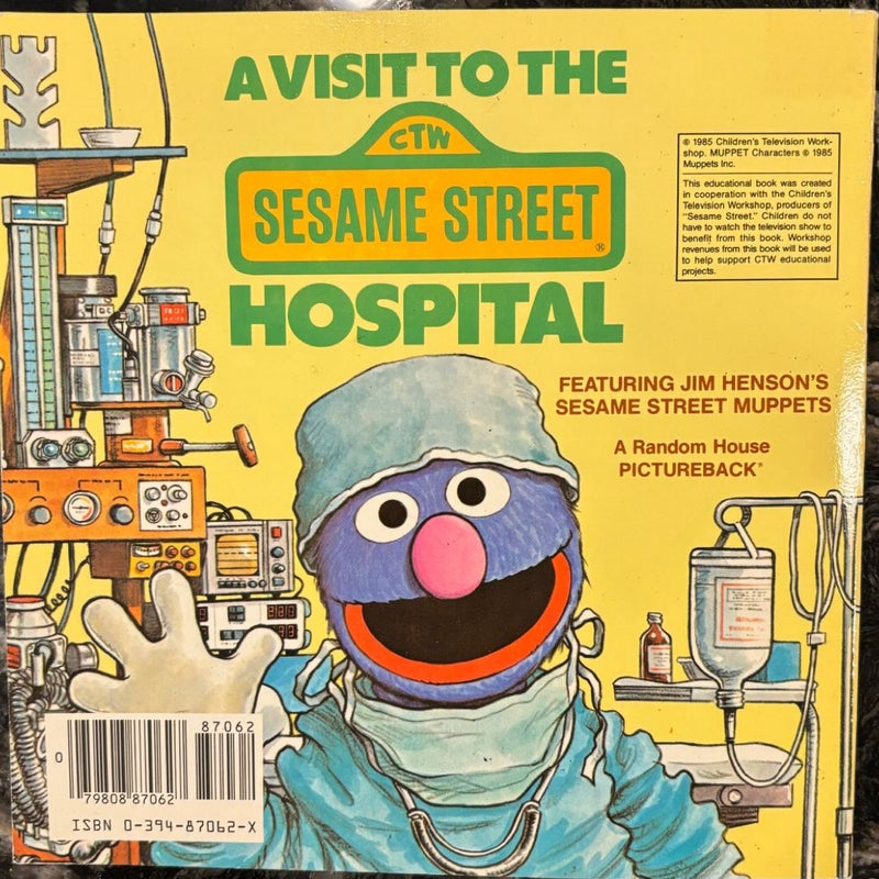 A Visit to the Sesame Street Hospital