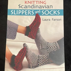 Knitting Scandinavian Slippers and Socks