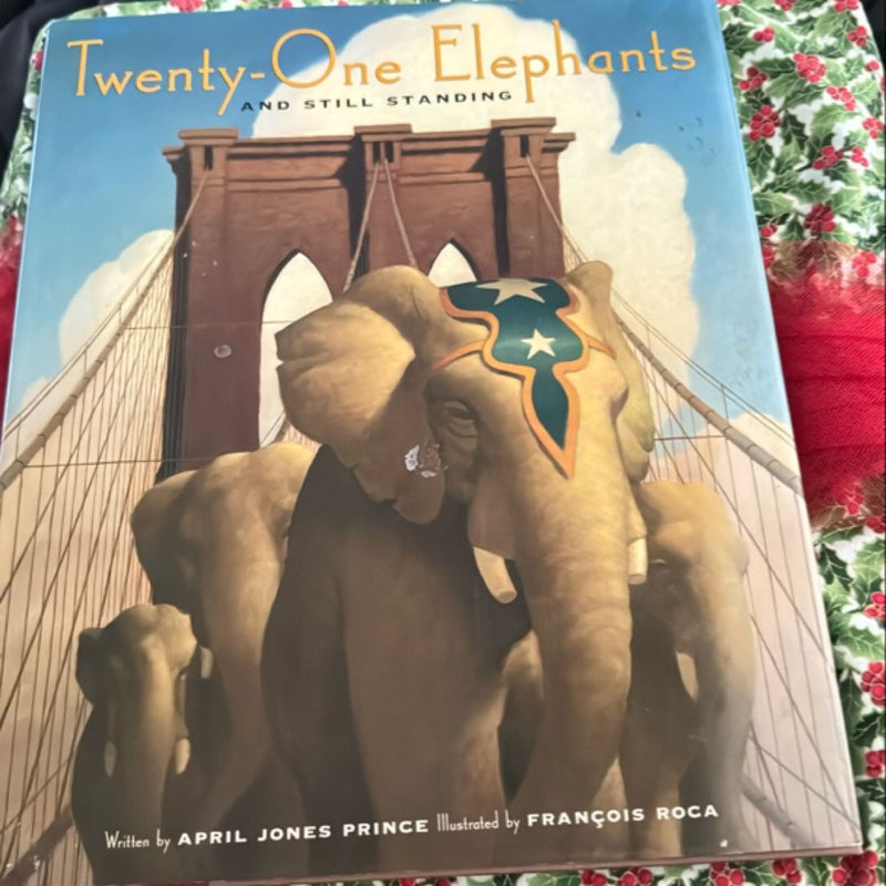 Twenty-One Elephants and Still Standing