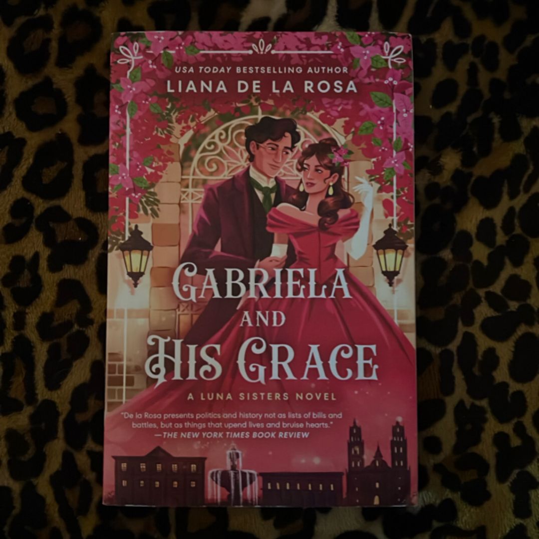 Gabriela and His Grace