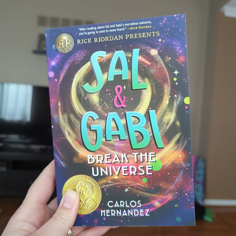 Sal and Gabi Break the Universe (a Sal and Gabi Novel, Book 1)