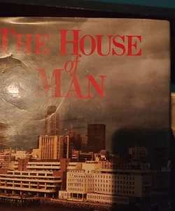 The house of Man 