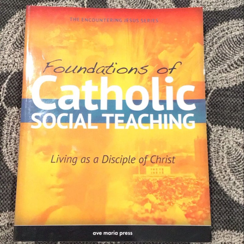 Foundations of Catholic Social Teaching