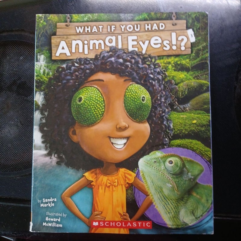 What If You Had Animal Eyes?