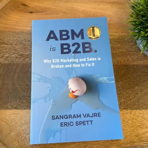 ABM Is B2B.
