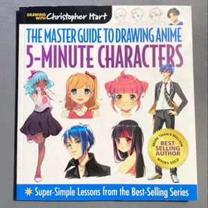 Master Guide to Drawing Anime: 5 Minute Characters