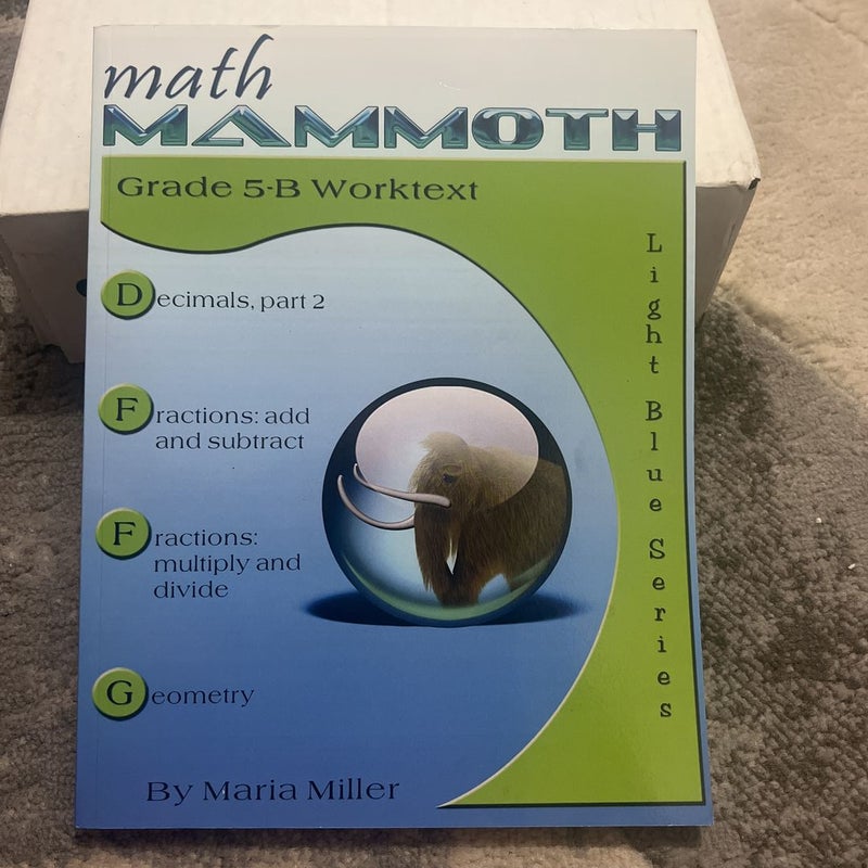 Math Mammoth Grade 5-B Worktext