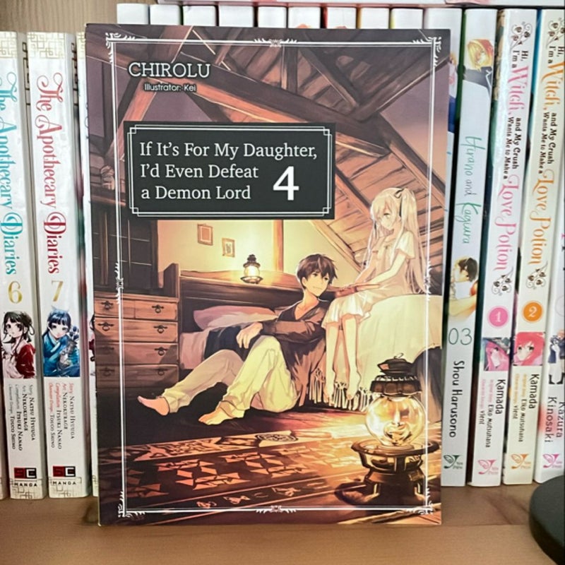 If It's for My Daughter, I'd Even Defeat a Demon Lord: Volume 4