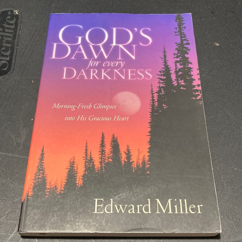 God's Dawn for Every Darkness