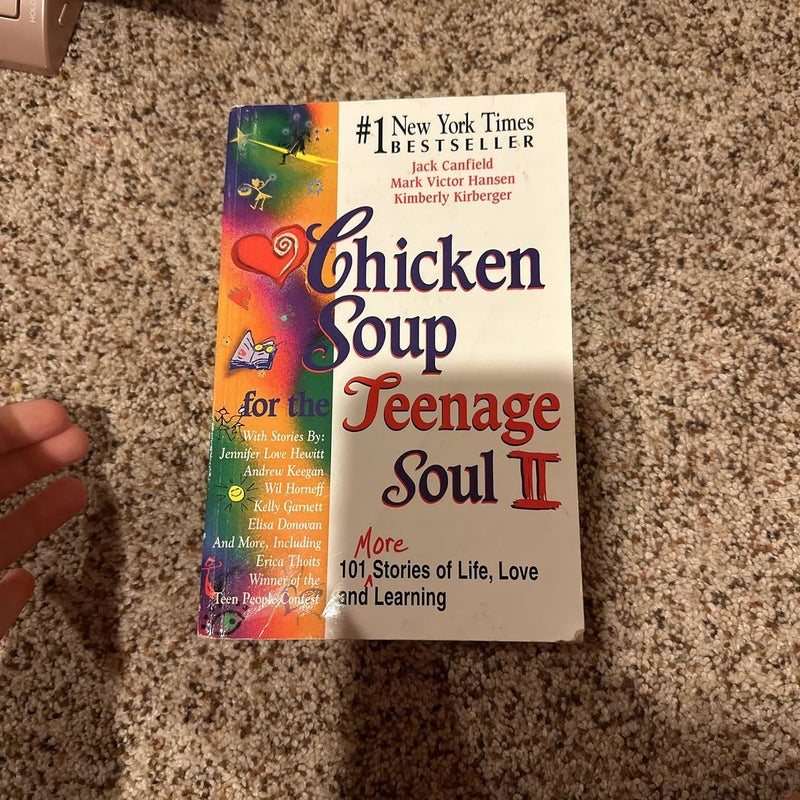 Chicken Soup for the Teenage Soul II