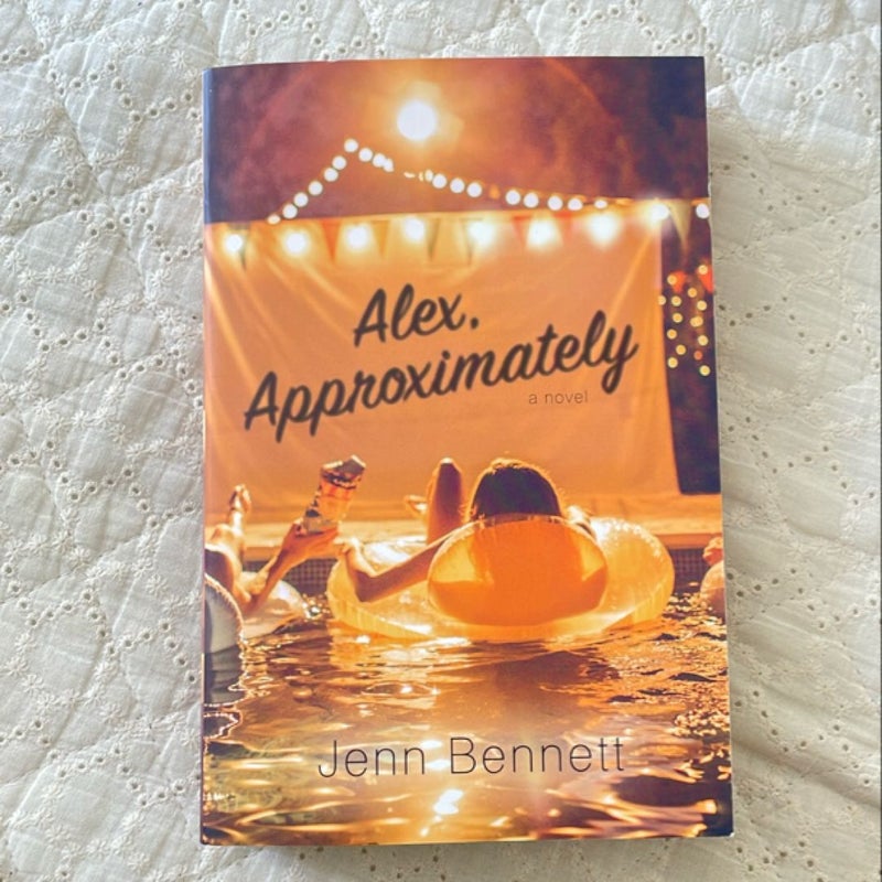 Alex, Approximately
