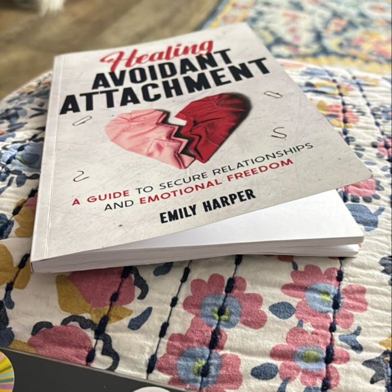 Healing Avoidant Attachment