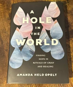 A Hole in the World