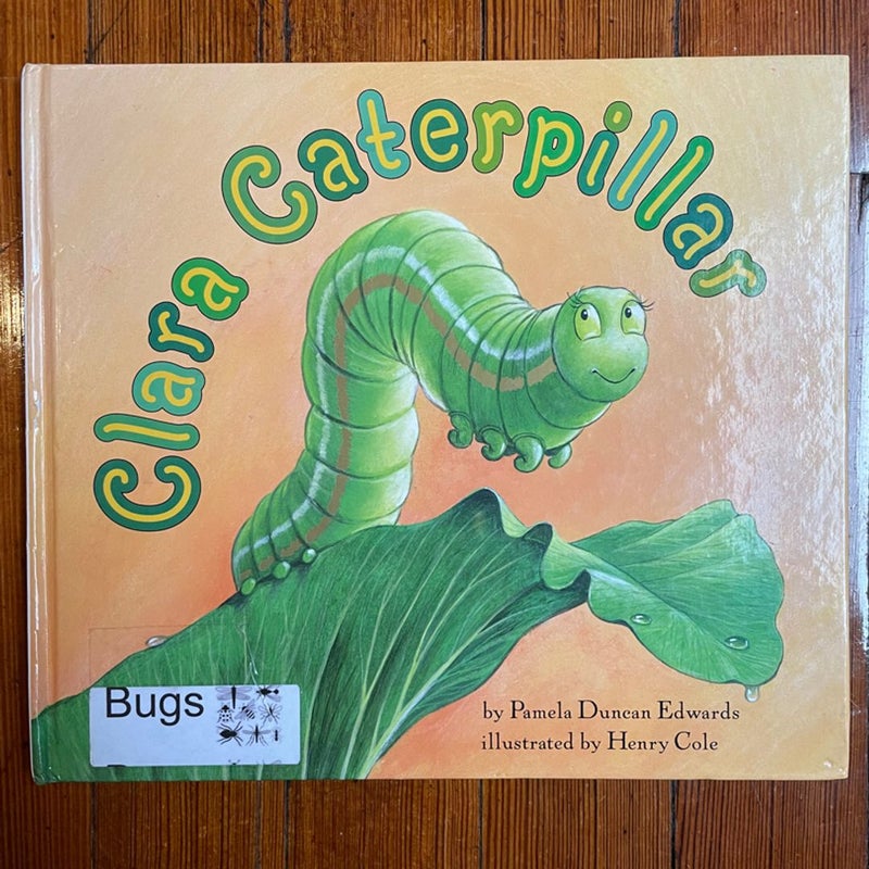 Clara Caterpillar